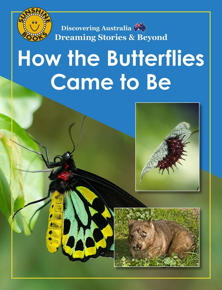 Discovering Australia: How the Butterflies Came to Be
