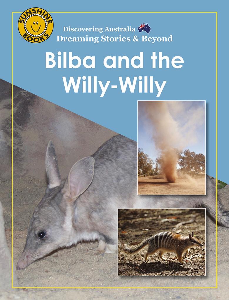 Discovering Australia: Bilba and the Willy-Willy