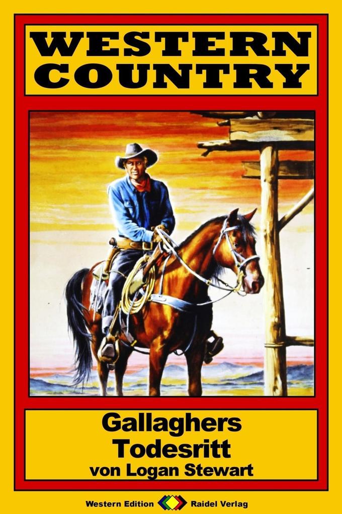 WESTERN COUNTRY 142: Gallaghers Todesritt