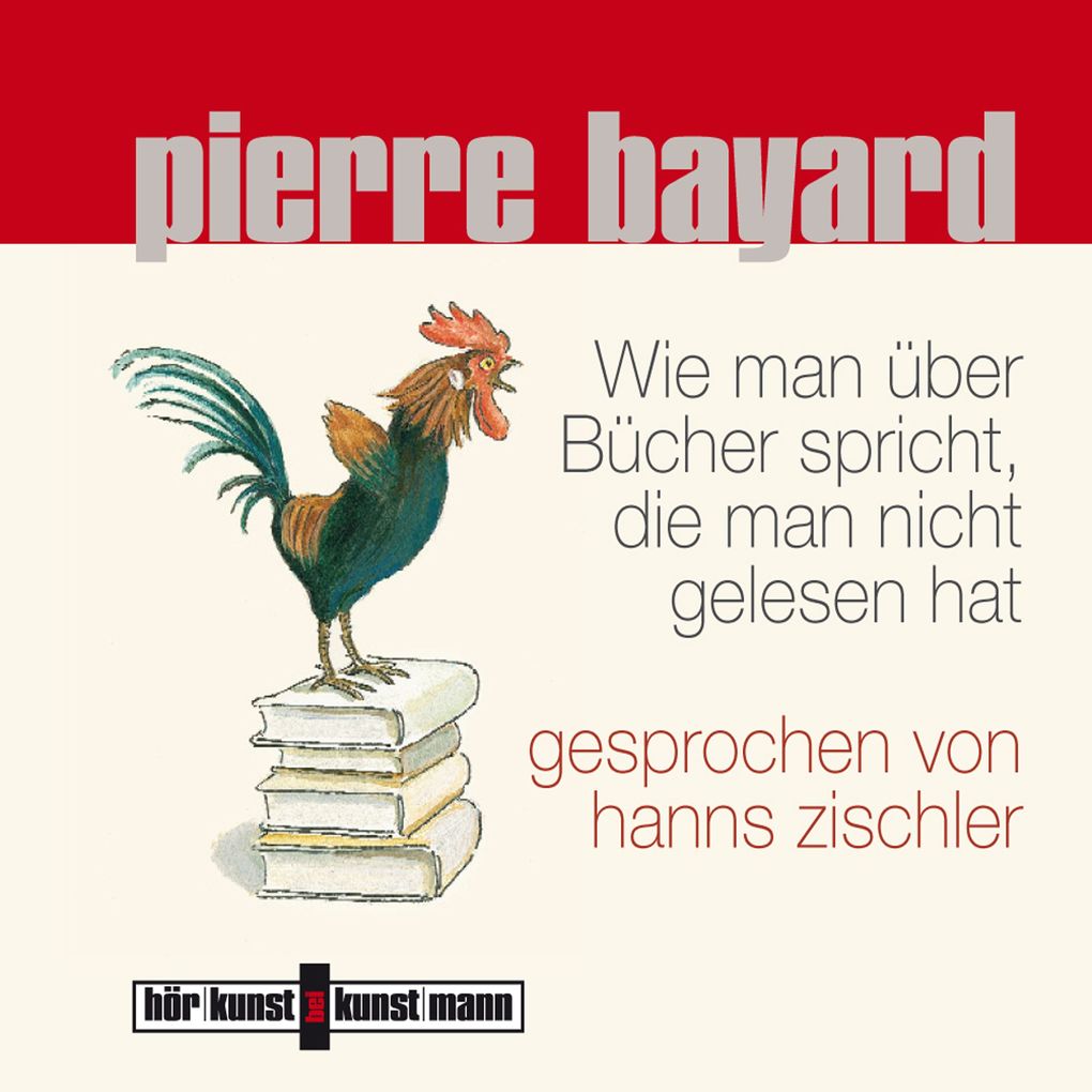 Wie man über Bücher spricht die man nicht gelesen hat