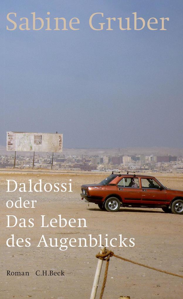 Daldossi oder Das Leben des Augenblicks