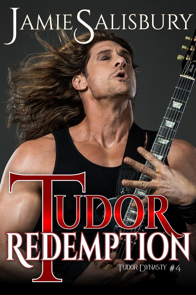 Tudor Redemption (Tudor Dynasty #4)