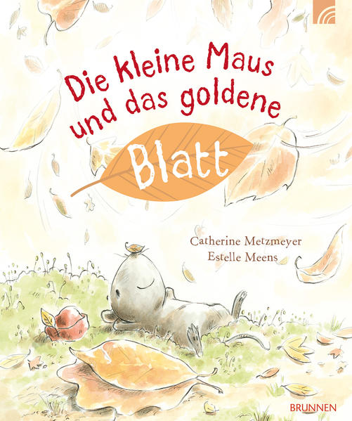 Image of Die kleine Maus und das goldene Blatt