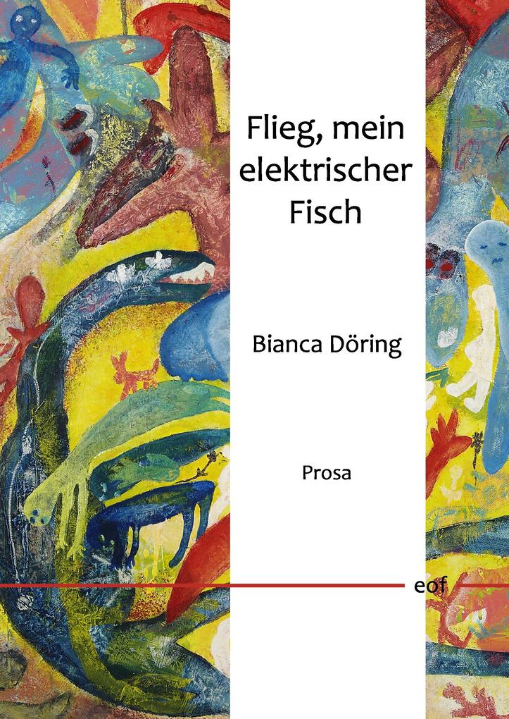 Image of Flieg mein elektrischer Fisch