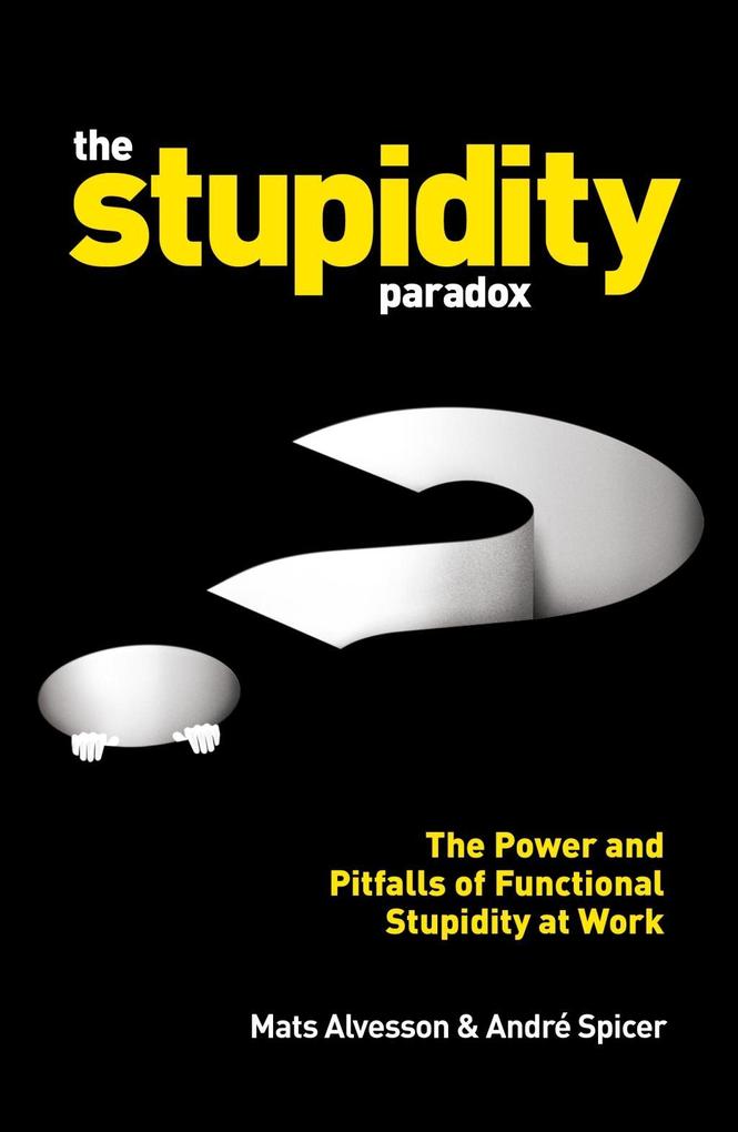 Profile The Stupidity Paradox