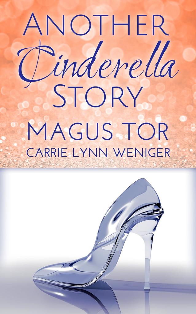Another Cinderella Story (Storyteller Cosmetics #2)