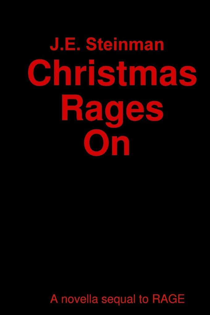 Christmas Rages On