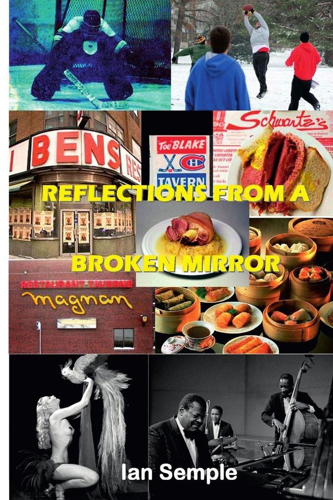 REFLECTIONS FROM A BROKEN MIRROR