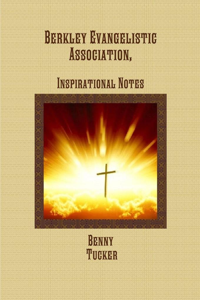 Berkley Evangelistic Association Inspirational Notes