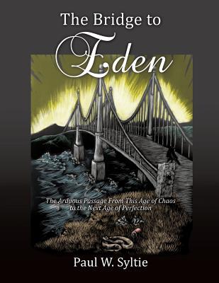 The Bridge to Eden