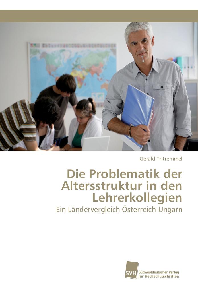 Die Problematik der Altersstruktur in den Lehrerkollegien