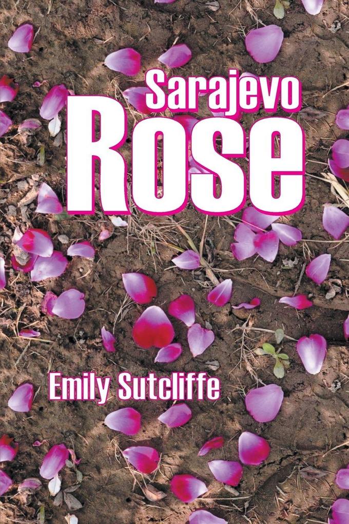 Sarajevo Rose