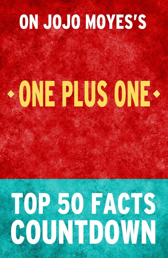 One Plus One: Top 50 Facts Countdown