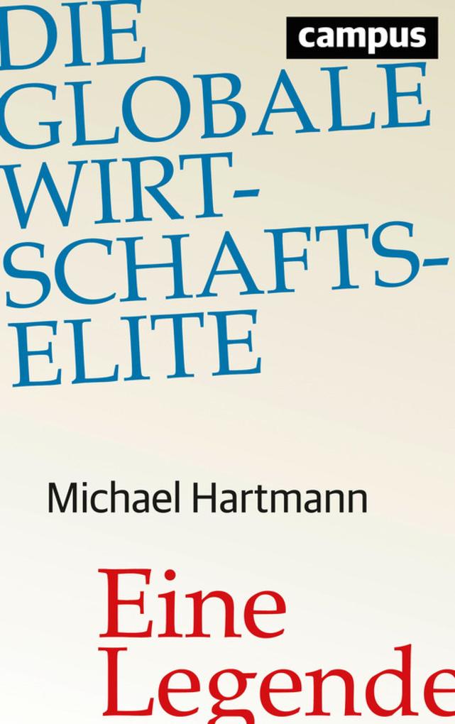 Die globale Wirtschaftselite - Michael Hartmann