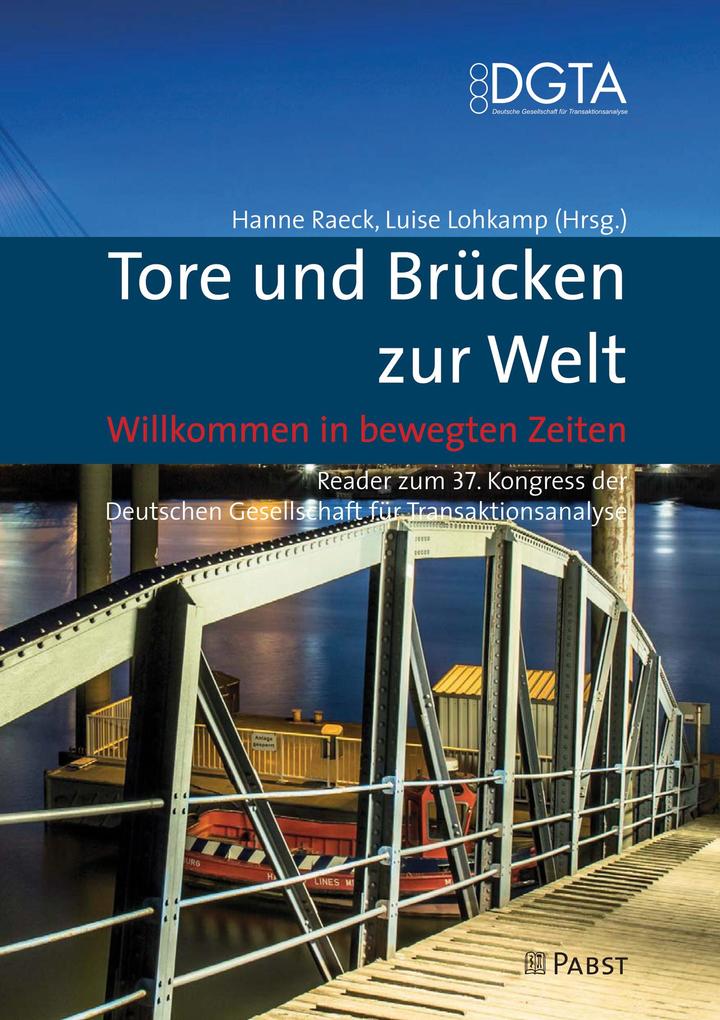 Tore und Brücken zur Welt - Willkommen in bewegten Zeiten
