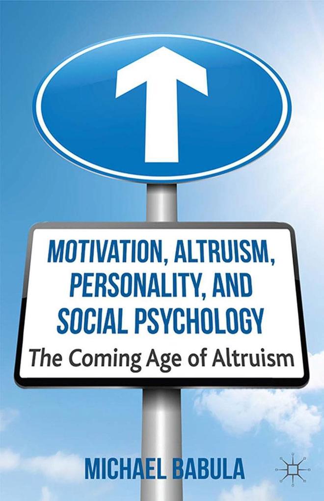 Motivation Altruism Personality and Social Psychology