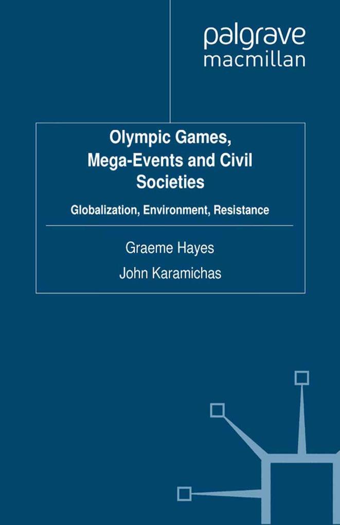 Olympic Games Mega-Events and Civil Societies