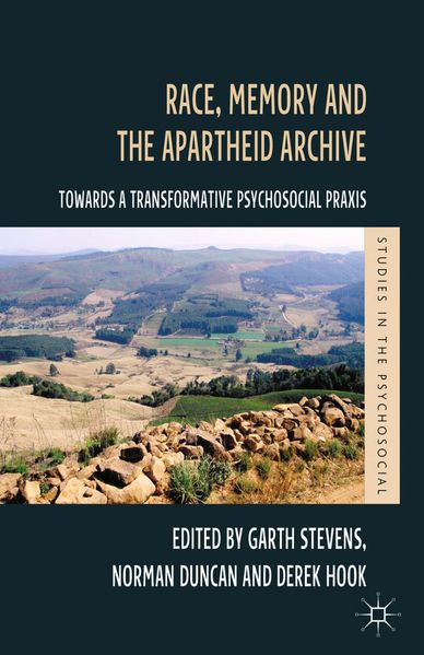 Race Memory and the Apartheid Archive