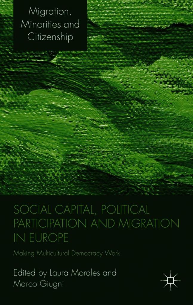 Social Capital Political Participation and Migration in Europe