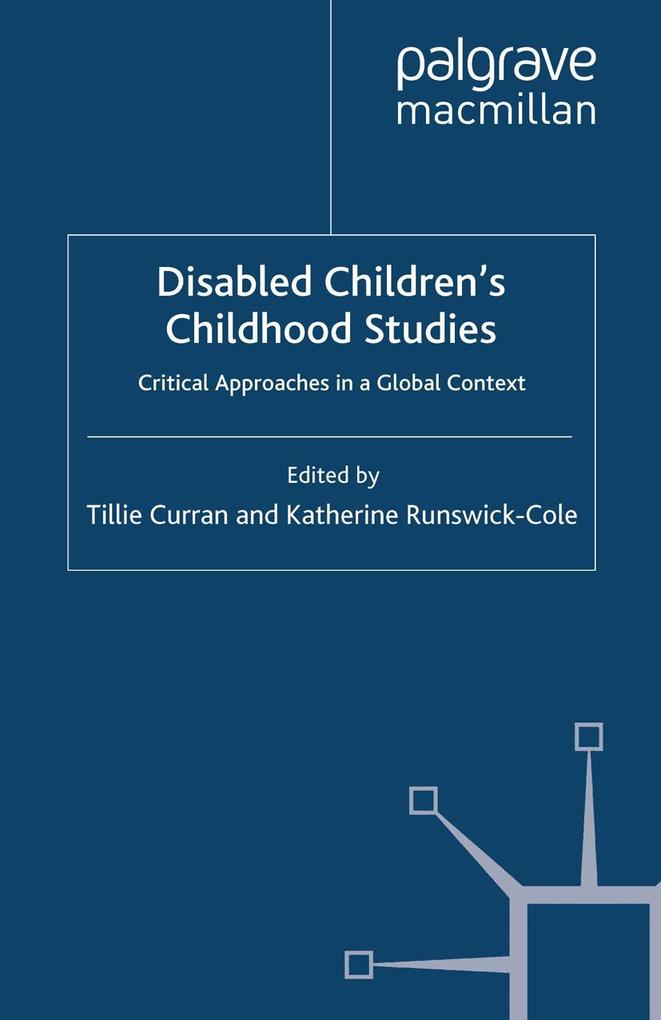Disabled Children's Childhood Studies