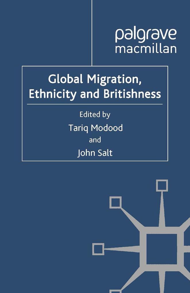 Global Migration Ethnicity and Britishness