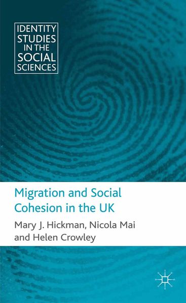 Migration and Social Cohesion in the UK