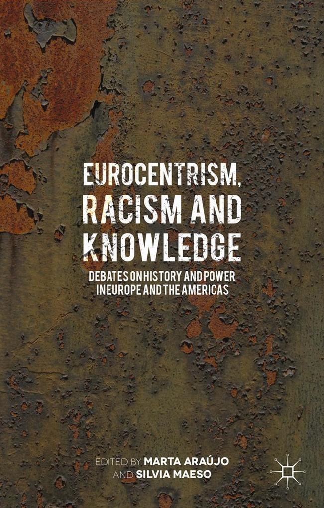 Eurocentrism Racism and Knowledge