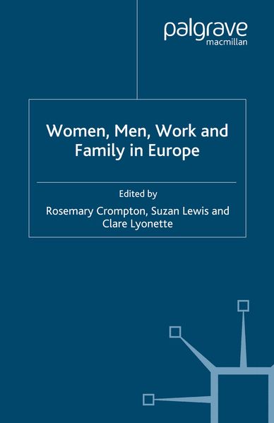 Women Men Work and Family in Europe