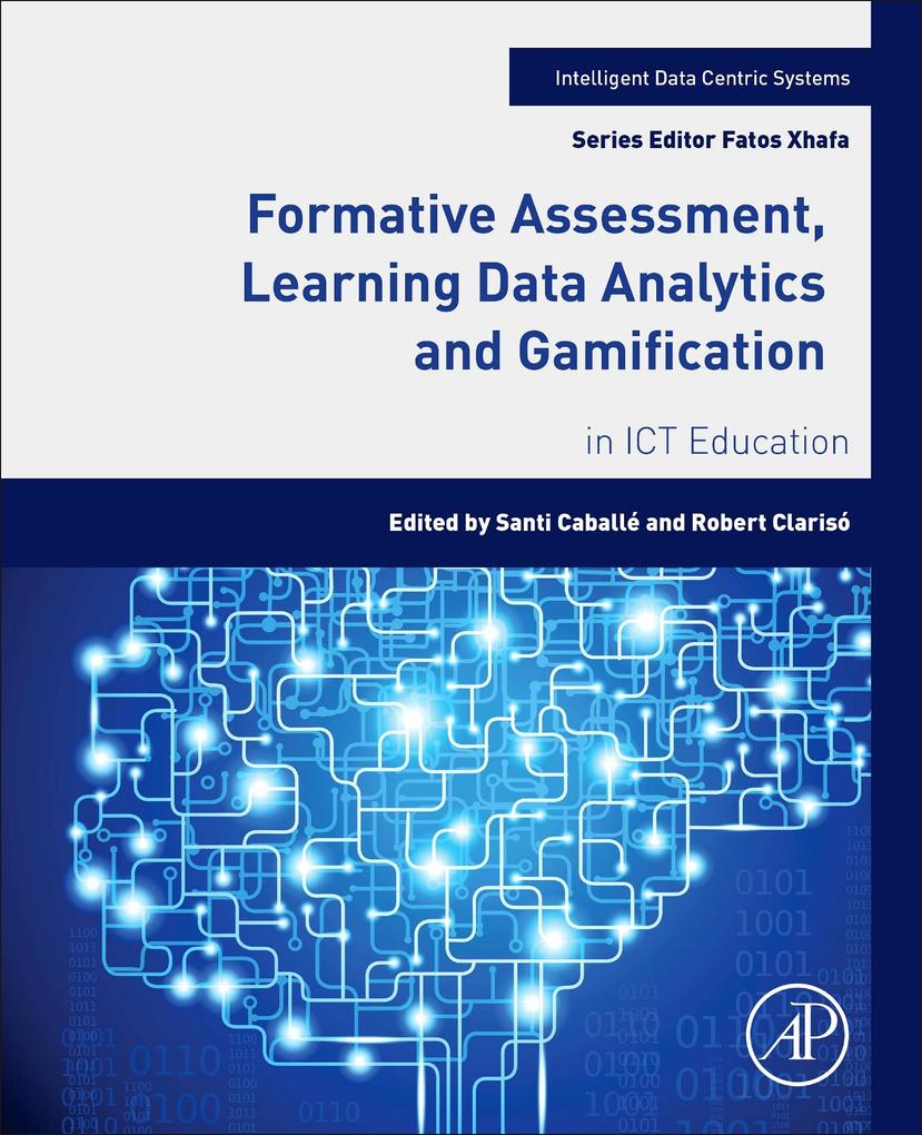 Formative Assessment Learning Data Analytics and Gamification