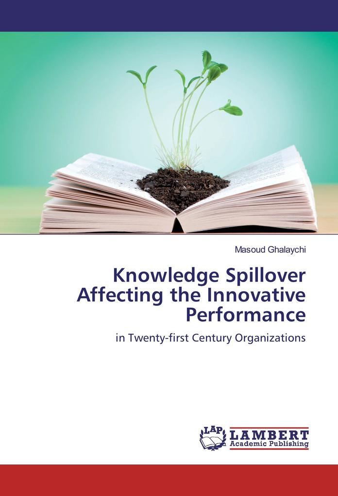 Knowledge Spillover Affecting the Innovative Performance