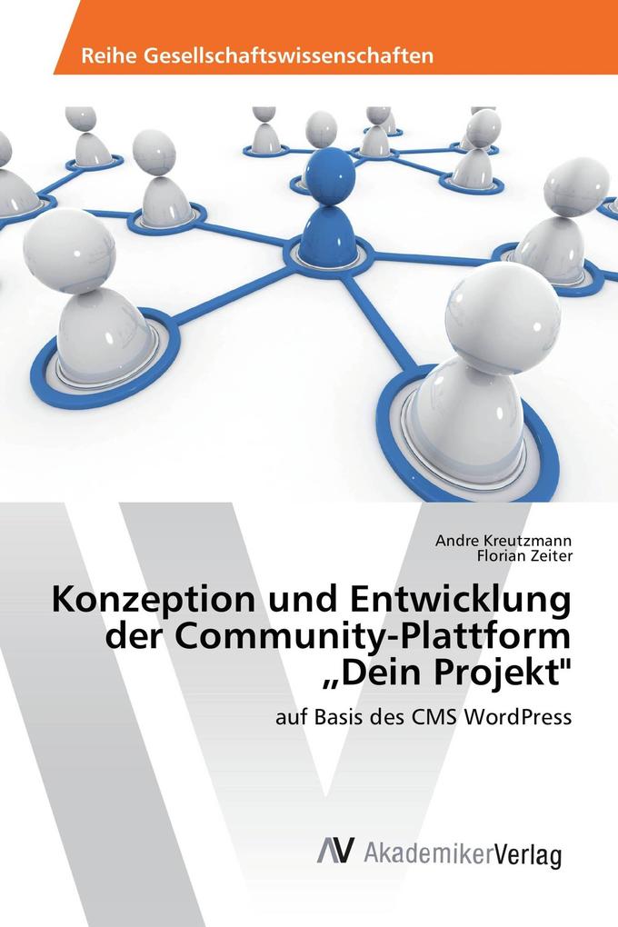 Konzeption und Entwicklung der Community-Plattform 'Dein Projekt'
