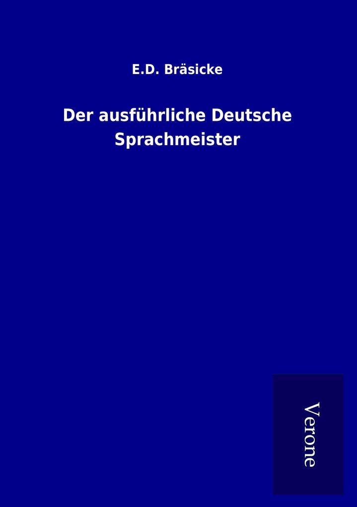 Der ausführliche Deutsche Sprachmeister