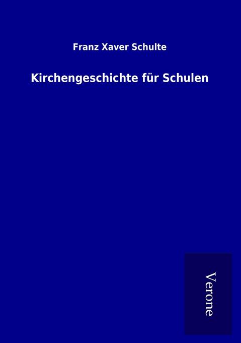 Kirchengeschichte für Schulen