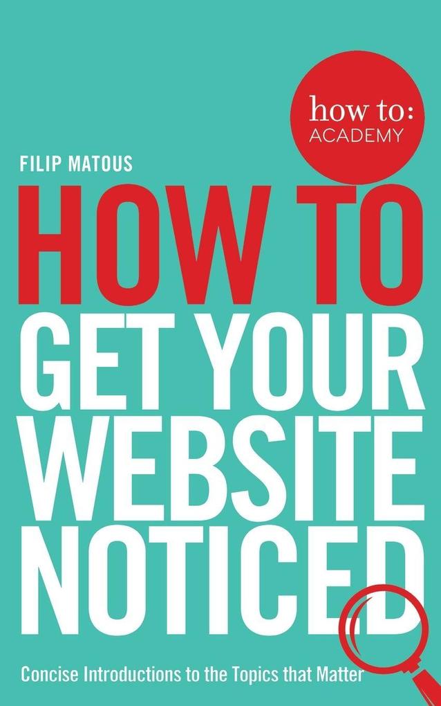 How To Get Your Website Noticed