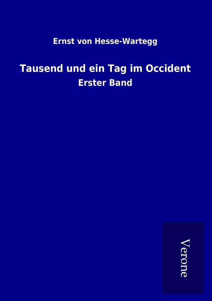 Tausend und ein Tag im Occident
