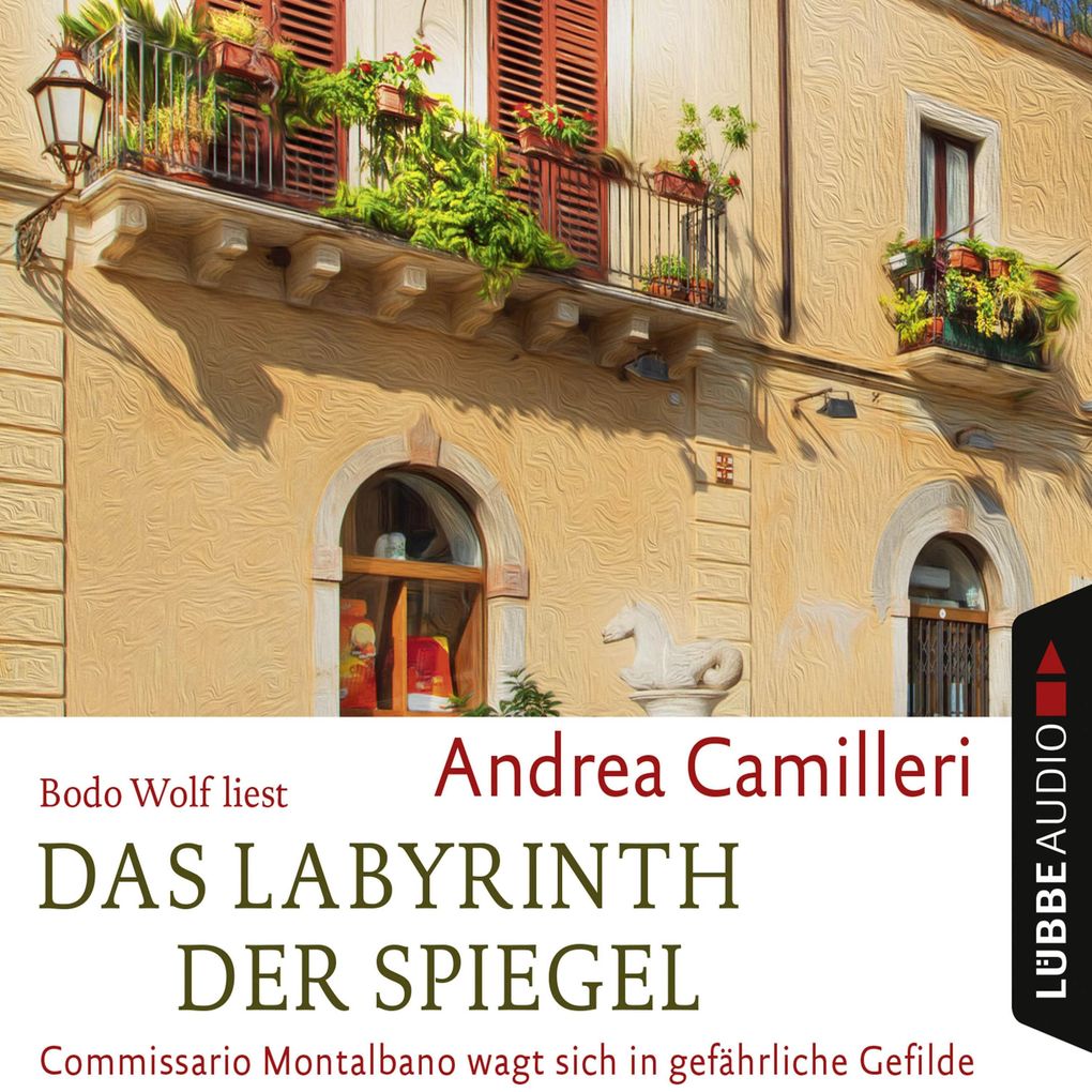 Das Labyrinth der Spiegel - Commissario Montalbano - Commissario Montalbano wagt sich in gefährliche Gefilde Band 18