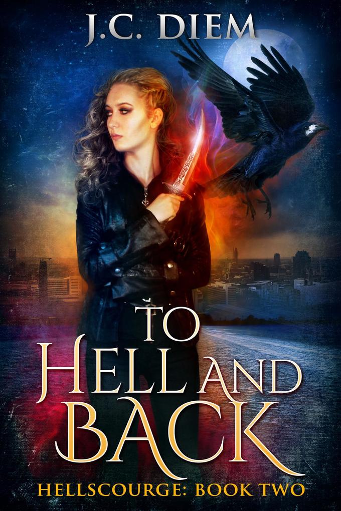 To Hell And Back (Hellscourge #2)