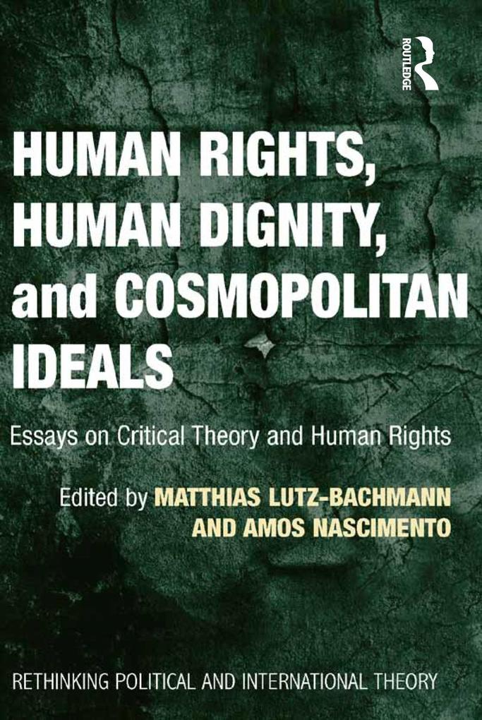 Human Rights Human Dignity and Cosmopolitan Ideals