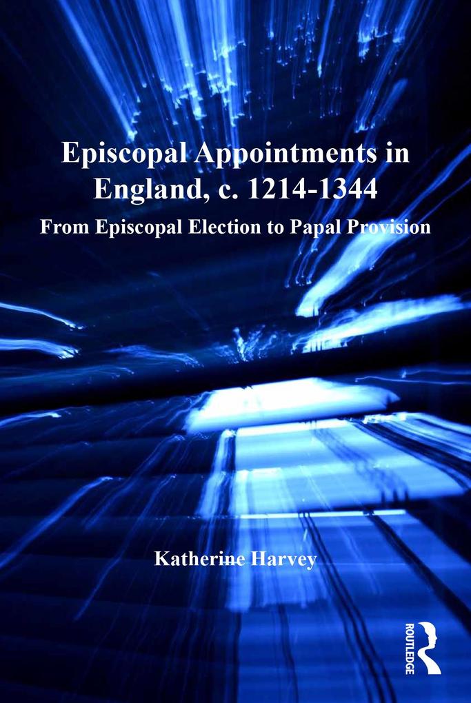 Episcopal Appointments in England c. 1214-1344