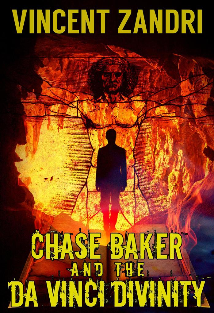Chase Baker and the Da Vinci Divinity (A Chase Baker Thriller Series No. 6 #6)