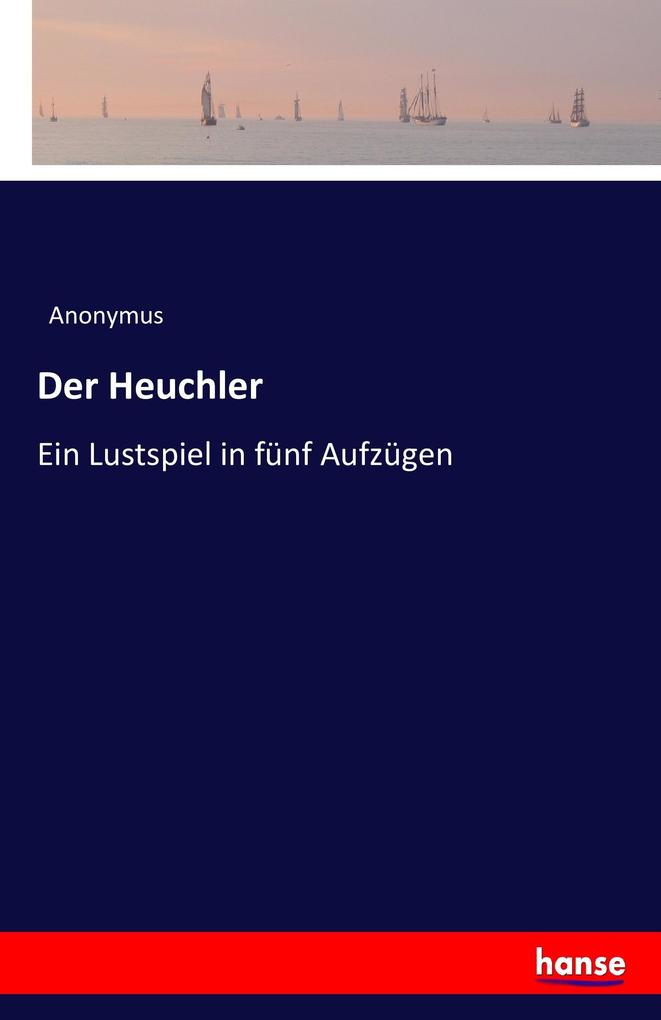 Der Heuchler