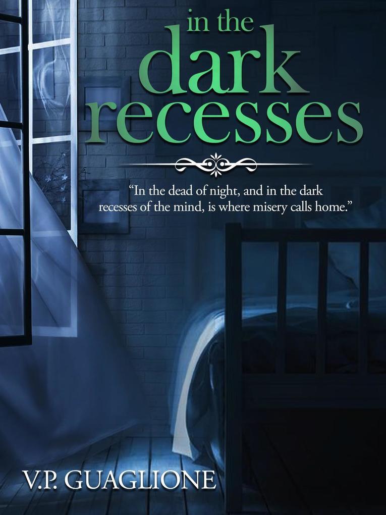 In The Dark Recesses