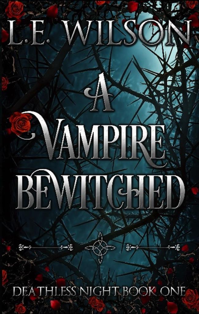 A Vampire Bewitched (Deathless Night Series #1)