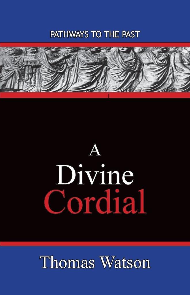 A Divine Cordial