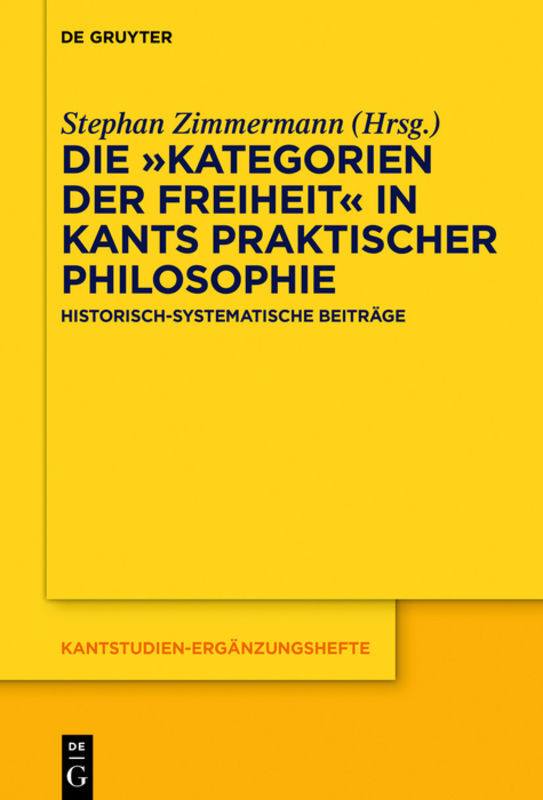 Die Kategorien der Freiheit in Kants praktischer Philosophie