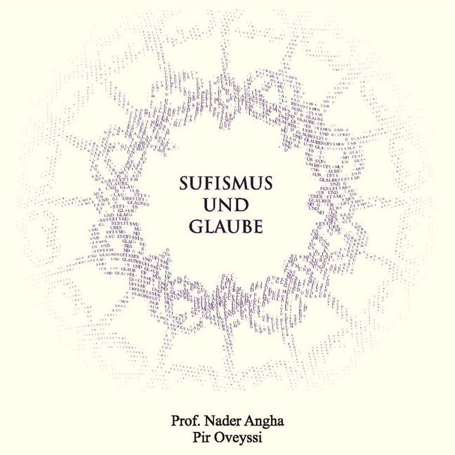 Sufismus und Glaube m. 1 Audio-CD m. 1 Buch