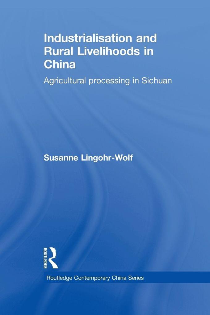 Industrialisation and Rural Livelihoods in China