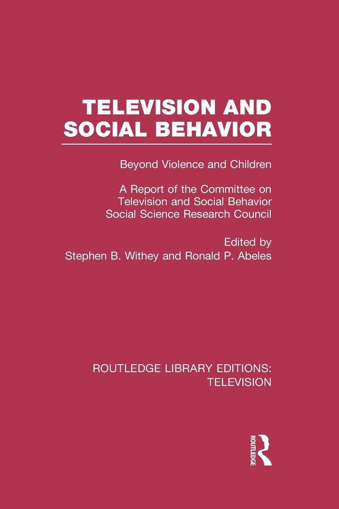 Television and Social Behavior