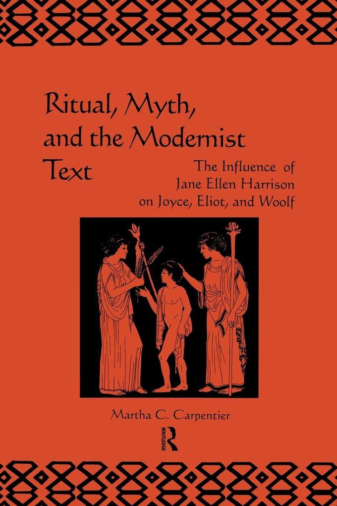 Ritual Myth and the Modernist Text