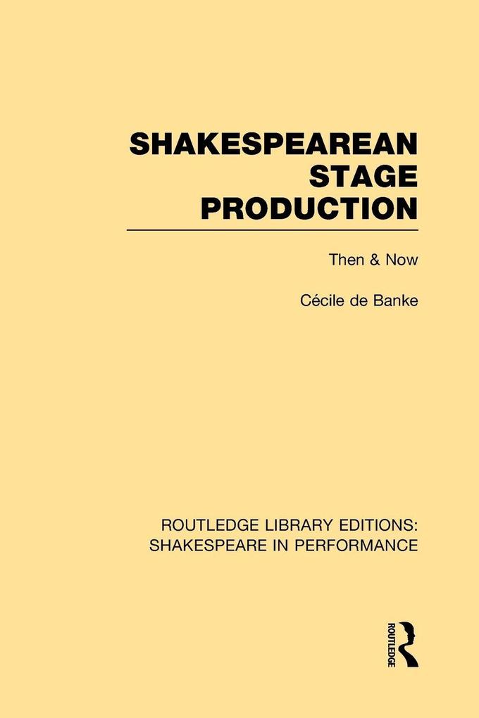 Shakespearean Stage Production